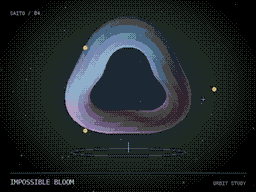 Impossible Bloom / Orbit Study
